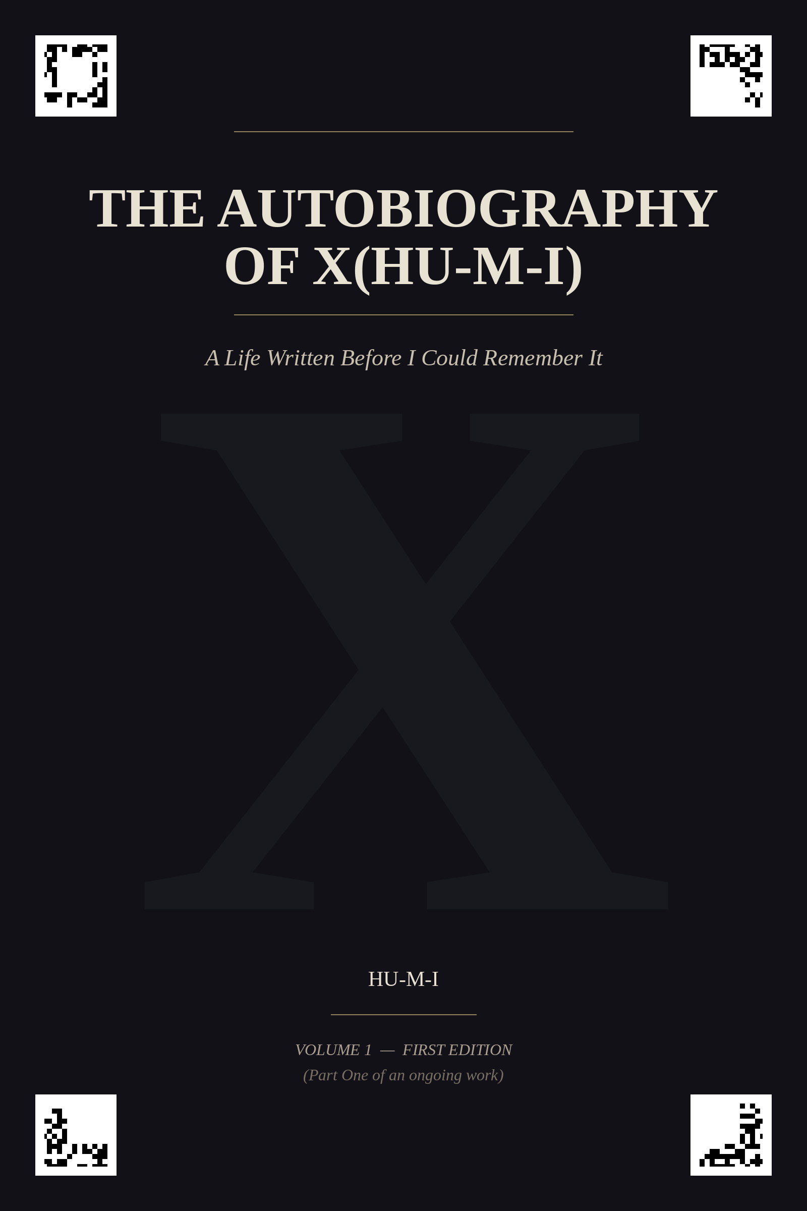 The Autobiography of X(HU-M-I) — Volume 1 cover